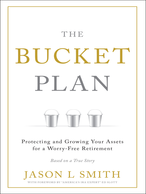 Title details for The Bucket Plan® by Jason L Smith - Available